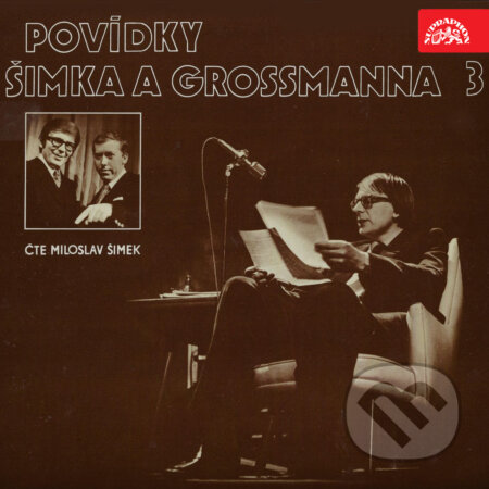 Audiokniha: Povídky Šimka a Grossmanna 3 (Jiří Grossmann a Miloslav Šimek). Supraphon, 2019 Audiokniha: Povídky Šimka a Grossmanna 3 (Jiří Grossmann a Miloslav Šimek). Supraphon, 2019