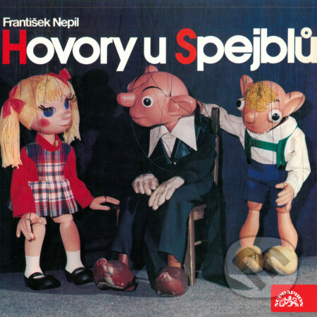 Audiokniha: Hovory u Spejblů (František Nepil). Supraphon, 2019 Audiokniha: Hovory u Spejblů (František Nepil). Supraphon, 2019