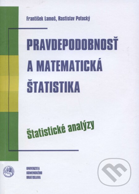 Pravdepodobnosť a matematická štatistika - František Lamoš, Univerzita Komenského Bratislava, 1998