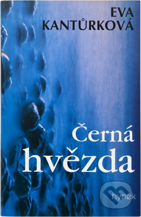 Kniha: Černá hvězda (Eva Kantůrková). , 1999 Kniha: Černá hvězda (Eva Kantůrková). , 1999