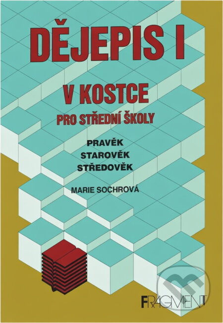 Kniha: Dějepis I. v kostce pro střední školy (Marie Sochrová). Fragment, 1996 Kniha: Dějepis I. v kostce pro střední školy (Marie Sochrová). Fragment, 1996