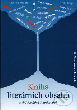 Kniha: Kniha literárních obsahů z děl českých i světových (Marcela Nováková). , 2000 Kniha: Kniha literárních obsahů z děl českých i světových (Marcela Nováková). , 2000