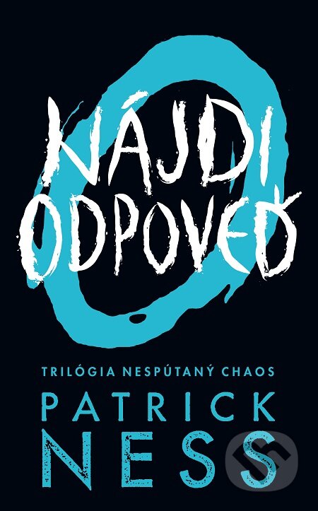 E-kniha: Nájdi odpoveď (Patrick Ness). Slovart, 2019 E-kniha: Nájdi odpoveď (Patrick Ness). Slovart, 2019