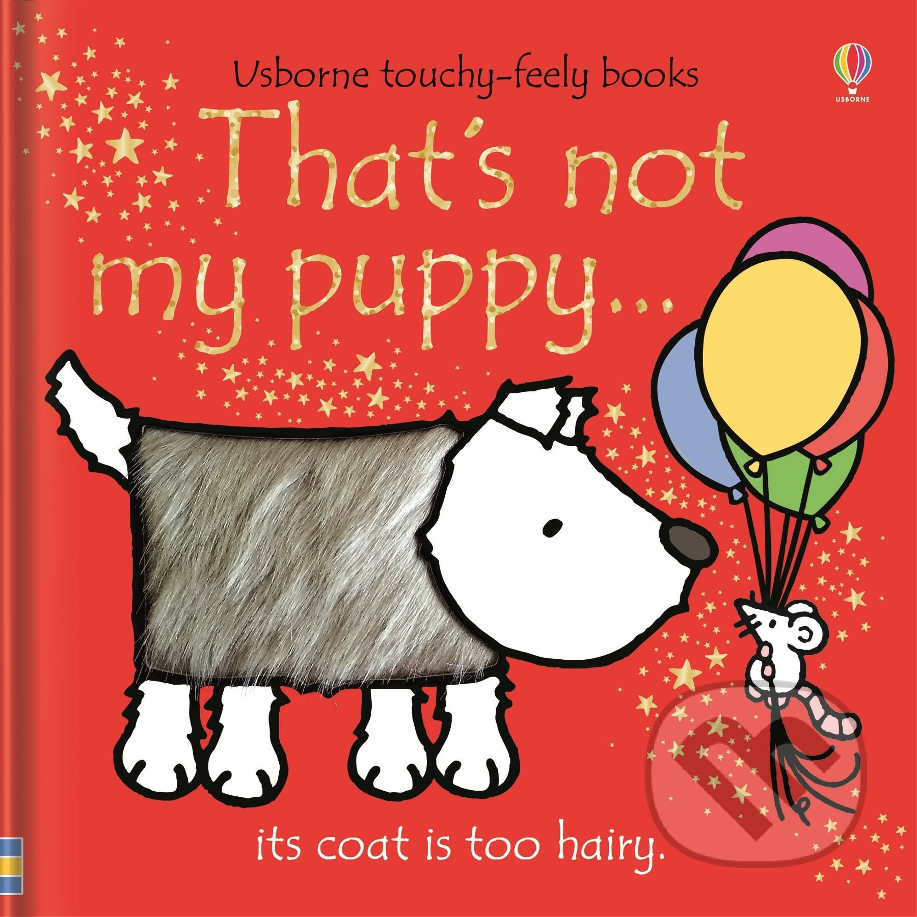 Kniha: That's not my puppy... (Fiona Watt). Usborne, 2019 Kniha: That's not my puppy... (Fiona Watt). Usborne, 2019