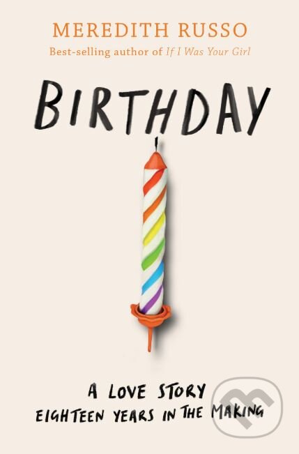 Kniha: Birthday (Meredith Russo). Usborne, 2019 Kniha: Birthday (Meredith Russo). Usborne, 2019