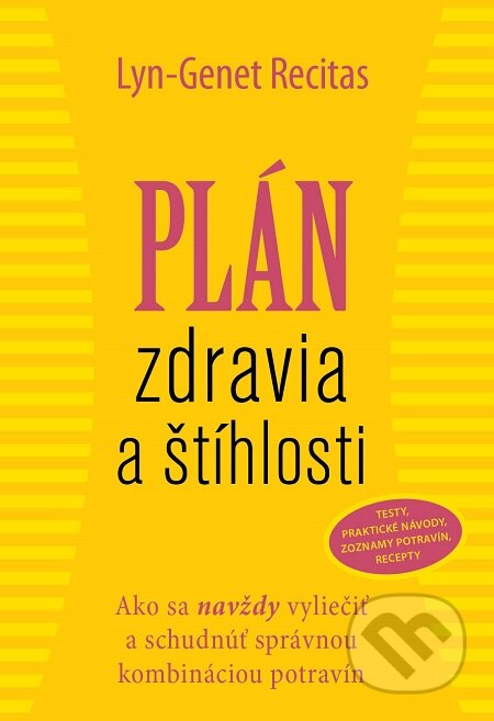 E-kniha: Plán zdravia a štíhlosti (Lyn-Genet Recitas). Eastone Books, 2014 E-kniha: Plán zdravia a štíhlosti (Lyn-Genet Recitas). Eastone Books, 2014