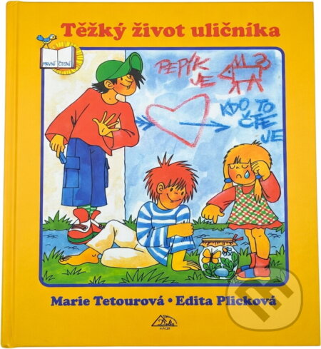 Kniha: Těžký život uličníka (Marie Tetourová). Delta, 2003 Kniha: Těžký život uličníka (Marie Tetourová). Delta, 2003