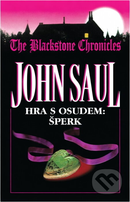 Kniha: Hra s osudem: Šperk (John Saul). , 1999 Kniha: Hra s osudem: Šperk (John Saul). , 1999