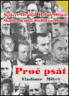 Kniha: Proč psát (Vladimír Mikeš). ISV, 2005 Kniha: Proč psát (Vladimír Mikeš). ISV, 2005