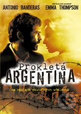 Film: Prekliata Argentína (Christopher Hampton) (). Hollywood, 2003 Film: Prekliata Argentína (Christopher Hampton) (). Hollywood, 2003