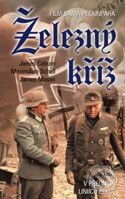Film: Železný kríž (Sam Peckinpah) (DVD). Hollywood, 1977 Film: Železný kríž (Sam Peckinpah) (DVD). Hollywood, 1977