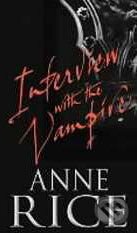 Kniha: Interview with the Vampire (Anne Rice). Time warner Kniha: Interview with the Vampire (Anne Rice). Time warner