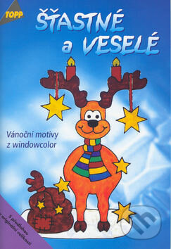 Kniha: Šťastné a veselé (Anagram). Anagram, 2002 Kniha: Šťastné a veselé (Anagram). Anagram, 2002