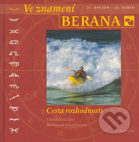 Kniha: Ve znamení Berana (Ulrich Schaffer a Christine Schafferová). Vyšehrad Kniha: Ve znamení Berana (Ulrich Schaffer a Christine Schafferová). Vyšehrad