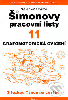 Kniha: Šimonovy pracovní listy 11 (Jan Smolík a Klára Smolíkovi). Portál, 2004 Kniha: Šimonovy pracovní listy 11 (Jan Smolík a Klára Smolíkovi). Portál, 2004