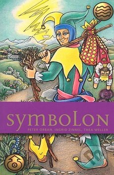 Kniha: Symbolon (Ingrid Zinnel, Peter Orban a Thea Weller). Synergie, 2007 Kniha: Symbolon (Ingrid Zinnel, Peter Orban a Thea Weller). Synergie, 2007