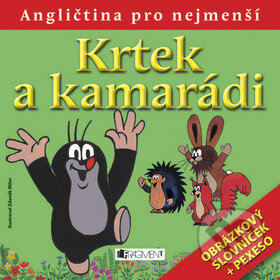 Kniha: Krtek a kamarádi (Zdeněk Miler). Nakladatelství Fragment, 2008 Kniha: Krtek a kamarádi (Zdeněk Miler). Nakladatelství Fragment, 2008
