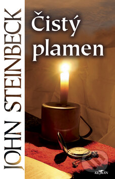 Kniha: Čistý plamen (John Steinbeck). Alpress, 2008 Kniha: Čistý plamen (John Steinbeck). Alpress, 2008