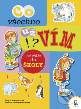Kniha: Co všechno už vím (Adam Novotný). Axióma Kniha: Co všechno už vím (Adam Novotný). Axióma