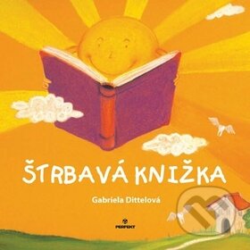Kniha: Štrbavá knižka (Gabriela Dittelová). Perfekt, 2008 Kniha: Štrbavá knižka (Gabriela Dittelová). Perfekt, 2008