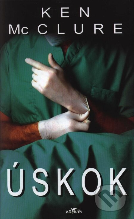 Kniha: Úskok (Ken McClure). Alpress, 2008 Kniha: Úskok (Ken McClure). Alpress, 2008