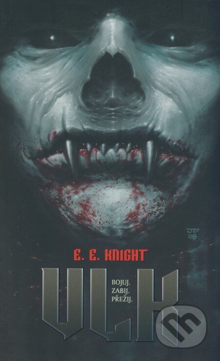 Kniha: Vlk (E.E. Knight). Triton, 2008 Kniha: Vlk (E.E. Knight). Triton, 2008