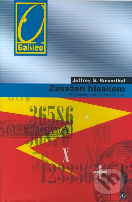Kniha: Zasažen bleskem (Jefrey S. Rosenthal). Academia, 2008 Kniha: Zasažen bleskem (Jefrey S. Rosenthal). Academia, 2008