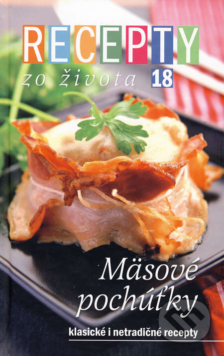 Kniha: Recepty zo života 18 (Ivan Štefánek). Ringier Axel Springer Slovakia, 2008 Kniha: Recepty zo života 18 (Ivan Štefánek). Ringier Axel Springer Slovakia, 2008