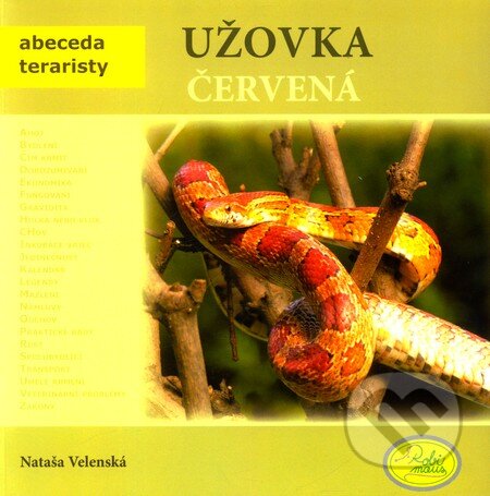 Kniha: Užovka červená (Nataša Velenská). Robimaus, 2007 Kniha: Užovka červená (Nataša Velenská). Robimaus, 2007