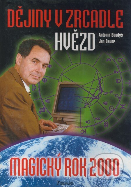 Magický rok 2000 - Antonín Baudyš, Jan Bauer, Formát, 1999