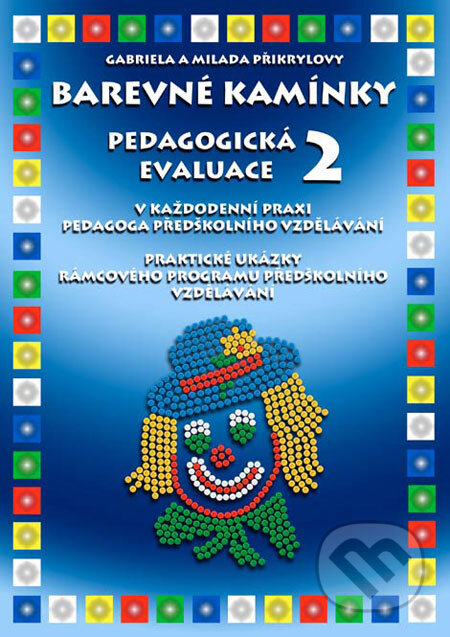 Kniha: Pedagogická evaluace 2 (Přikrylová Milada Plus). Přikrylová Milada Plus Kniha: Pedagogická evaluace 2 (Přikrylová Milada Plus). Přikrylová Milada Plus