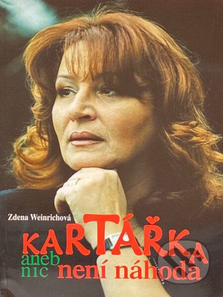 Kniha: Kartářka aneb nic není náhoda (Zdena Weinrichová). Kniha: Kartářka aneb nic není náhoda (Zdena Weinrichová).