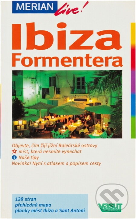 Kniha: Ibiza Formentera (Niklaus Schmid). Vašut, 2001 Kniha: Ibiza Formentera (Niklaus Schmid). Vašut, 2001