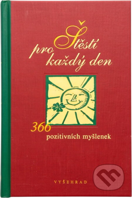 Kniha: Štěstí pro každý den (Fabian Bergmann a Fabian Bergmann; Bengt Fosshag). Vyšehrad, 2000 Kniha: Štěstí pro každý den (Fabian Bergmann a Fabian Bergmann; Bengt Fosshag). Vyšehrad, 2000