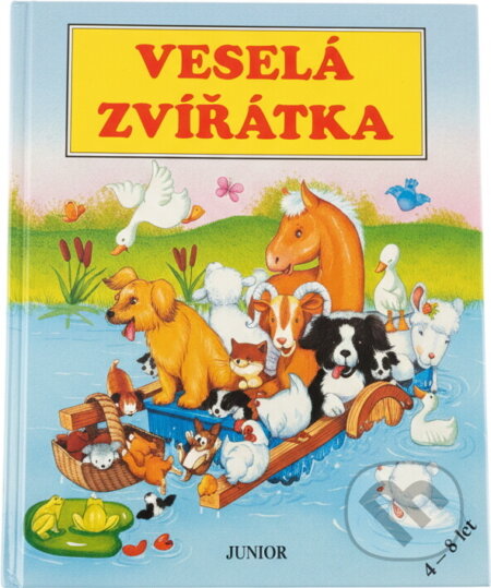 Kniha: Veselá zvířátka (Jan Machač a Barbora Michálková). Junior, 2000 Kniha: Veselá zvířátka (Jan Machač a Barbora Michálková). Junior, 2000