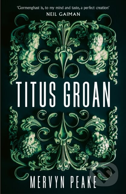 Kniha: Titus Groan (Mervyn Peake). Vintage, 1998 Kniha: Titus Groan (Mervyn Peake). Vintage, 1998