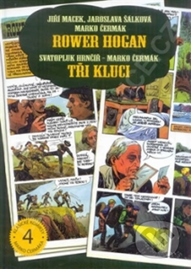 Kniha: Rower Hogan / Tři kluci (Jiří Macek a kolektiv). Václav Vávra, 2012 Kniha: Rower Hogan / Tři kluci (Jiří Macek a kolektiv). Václav Vávra, 2012