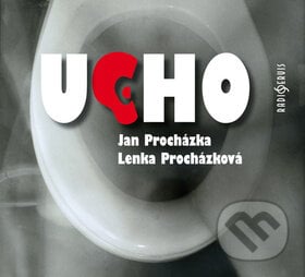 Ucho - Jan Procházka, Lenka Procházková, Igor Bareš, Ivana Plíhalová, Petr Jarčevský, Radioservis, 2012