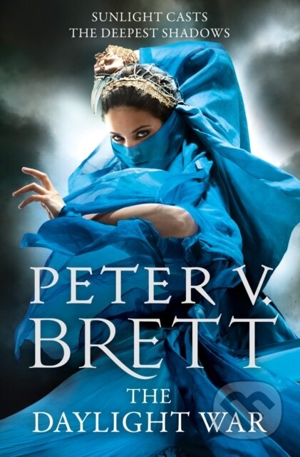 Kniha: The Daylight War (Peter V. Brett). HarperCollins, 2013 Kniha: The Daylight War (Peter V. Brett). HarperCollins, 2013