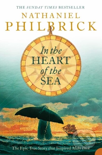 In the Heart of the Sea - Nathaniel Philbrick, HarperPerennial, 2005