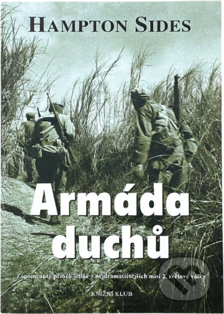 Kniha: Armáda duchů (Hampton Sides a Sides Hampton). Ikar, 2003 Kniha: Armáda duchů (Hampton Sides a Sides Hampton). Ikar, 2003