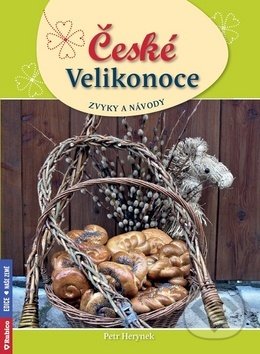 Kniha: České Velikonoce (Petr Herynek). Rubico, 2019 Kniha: České Velikonoce (Petr Herynek). Rubico, 2019