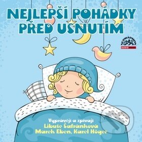 Nejlepší pohádky před usnutím - Eduard Petiška, Zdeněk Miler, Josef Čapek, Supraphon, 2016