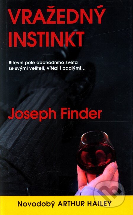 Kniha: Vražedný instinkt (Joseph Finder). Metafora, 2008 Kniha: Vražedný instinkt (Joseph Finder). Metafora, 2008