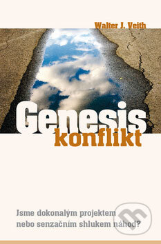 Kniha: Genesis konflikt (Walter J. Veith). Maranatha Kniha: Genesis konflikt (Walter J. Veith). Maranatha
