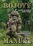 Kniha: Bojový manuál (John Avery a Peter McAleese). Naše vojsko CZ, 2008 Kniha: Bojový manuál (John Avery a Peter McAleese). Naše vojsko CZ, 2008