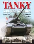 Kniha: Tanky a bojová vozidla 2. světové války (Ness Leland). Naše vojsko CZ, 2008 Kniha: Tanky a bojová vozidla 2. světové války (Ness Leland). Naše vojsko CZ, 2008