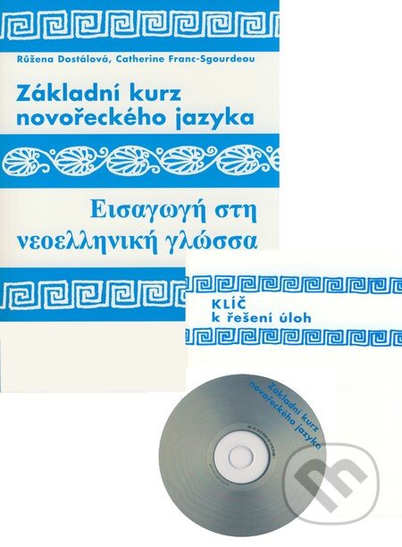 Kniha: Základní kurz novořeckého jazyka (Catherine Franc-Sgourdeou a Růžena Dostálová). Set Out, 2008 Kniha: Základní kurz novořeckého jazyka (Catherine Franc-Sgourdeou a Růžena Dostálová). Set Out, 2008