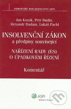 Kniha: Insolvenční zákon a předpisy související (Komentář) (Jan Kozák a kolektiv). ASPI, 2008 Kniha: Insolvenční zákon a předpisy související (Komentář) (Jan Kozák a kolektiv). ASPI, 2008