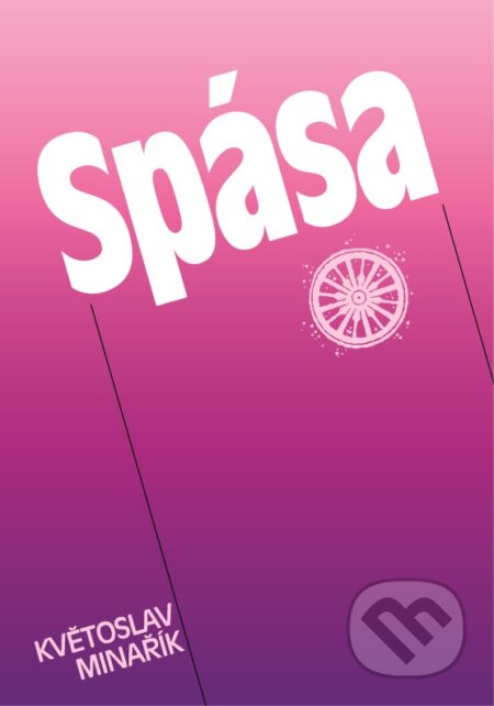 Kniha: Spása (Květoslav Minařík). Canopus, 1998 Kniha: Spása (Květoslav Minařík). Canopus, 1998